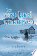 the vast land unknown Book