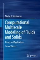 Computational Multiscale Modeling of Fluids and Solids