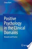Positive Psychology In The Clinical Domains