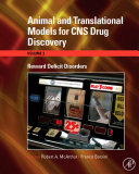 Animal and Translational Models for CNS Drug Discovery: Reward deficit disorders
