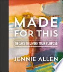 Made for This PDF Book By Jennie Allen