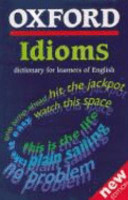 Oxford Idioms Dictionary for Learners of English Book