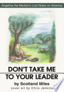 Don t Take Me to Your Leader Book
