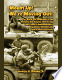 Mount Up  We re Moving Out  The World War II Memoir of an Armored Car Gunner of D Troop  94th Cavalry Reconnaissance Squadron  Mechanized  14th Armored Division