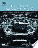 How to Build a Business Rules Engine Book