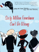 Sixty Million Frenchmen Can   t Be Wrong Book
