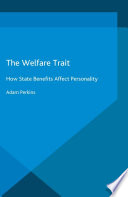 The Welfare Trait
