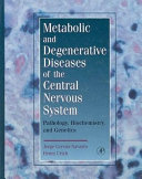 Metabolic and Degenerative Diseases of the Central Nervous System Book