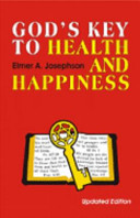 God s Key to Health and Happiness