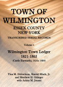 Town of Wilmington, Essex County, New York, Transcribed ...