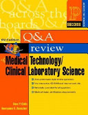 Prentice Hall Health s Q and A Review of Medical Technology clinical Laboratory Science Book