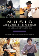 Music around the World  A Global Encyclopedia  3 volumes 