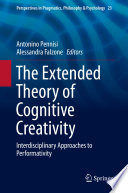 The Extended Theory of Cognitive Creativity Book