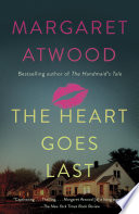The Heart Goes Last Book