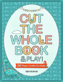 Cut The Whole Book and Play  Book PDF