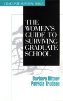 The Women s Guide to Surviving Graduate School