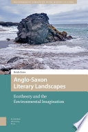Anglo Saxon Literary Landscapes