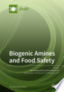Biogenic Amines and Food Safety Book