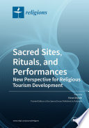 Sacred Sites  Rituals  and Performances