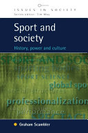 EBOOK: Sport and Society: History, Power and Culture