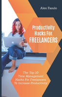 Productivity Hacks For Freelancers Book PDF