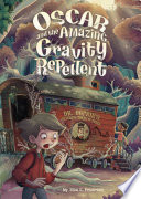 Oscar and the Amazing Gravity Repellent Book PDF