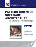 Pattern Oriented Software Architecture  On Patterns and Pattern Languages Book PDF