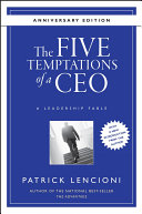 The Five Temptations of a CEO  10th Anniversary Edition