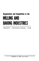 Technical Study No.5: Organization and Competition in the Milling and Baking Industries
