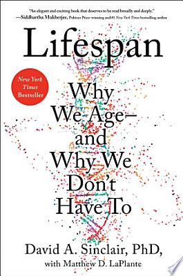 Book cover of 'Lifespan' by David A. Sinclair, Matthew D. LaPlante