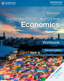 Cambridge IGCSE   and O Level Economics Workbook