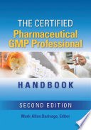 The Certified Pharmaceutical GMP Professional Handbook Book PDF