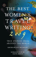 The Best Women's Travel Writing 2009