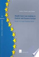 Health Care Law-making in Central and Eastern Europe