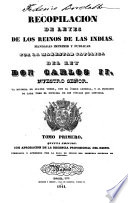 Recopilacion de leyes de los reinos de las Indias, mandadas imprimir y publicar por la Magestad católica del rey don Carlos II. neustro señor