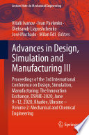 Advances in Design, Simulation and Manufacturing III Proceedings of the 3rd International Conference on Design, Simulation, Manufacturing: The Innovation Exchange, DSMIE-2020, June 9-12, 2020, Kharkiv, Ukraine – Volume 2: Mechanical and Chemical Enginee