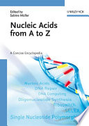 Nucleic Acids from A to Z