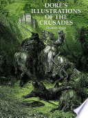 Dor   s Illustrations of the Crusades