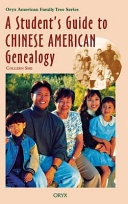 A Student s Guide to Chinese American Genealogy Book