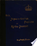 The Royal Lineage of Our Noble and Gentle Families  principally Devonians      Book PDF