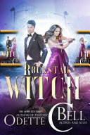 Rockstar Witch: The Complete Series