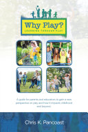 Why Play? Learning Through Play