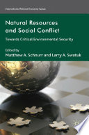 Natural Resources and Social Conflict Book