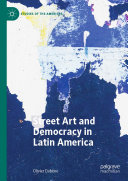Street Art and Democracy in Latin America [Pdf/ePub] eBook