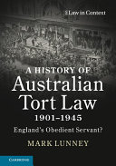 A History of Australian Tort Law 1901-1945
