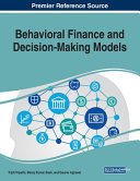 Behavioral Finance and Decision-Making Models
