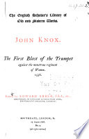 The First Blast of the Trumpet Against the Monstrous Regiment of Women Book