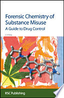 Forensic Chemistry of Substance Misuse Book