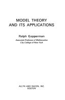 Model Theory And Its Applications