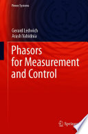 Phasors for Measurement and Control Book